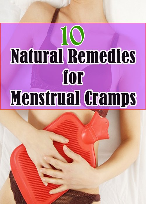 10 Natural Remedies for Menstrual Cramps