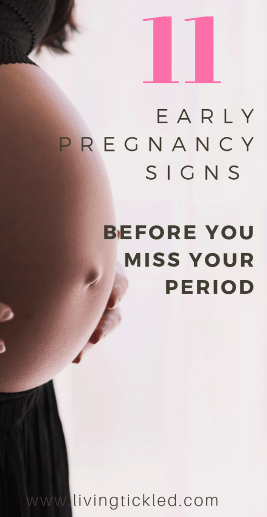11 Early Pregnancy Signs before You Miss Your Period
