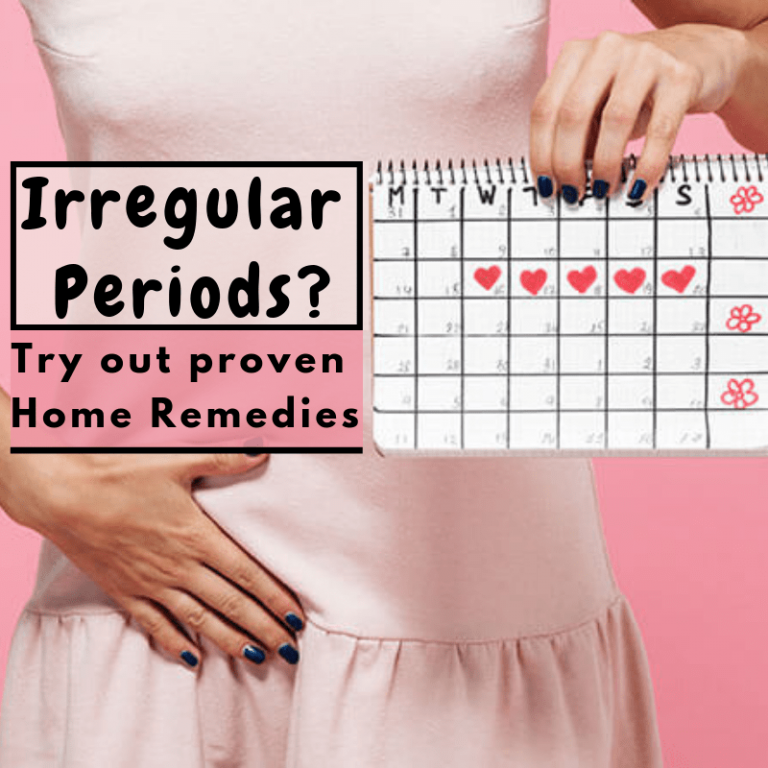 11 Home Remedies for Irregular Periods in 2020
