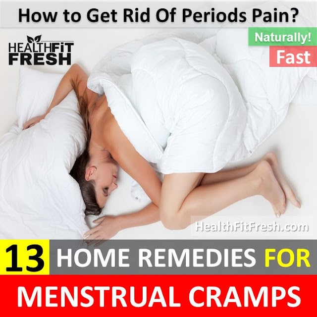 13 Home Remedies to Relieve Menstrual Cramps Naturally: Periods Pain ...