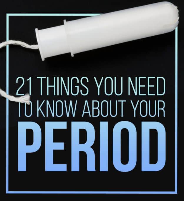 21 Things You Never Knew About Your Period