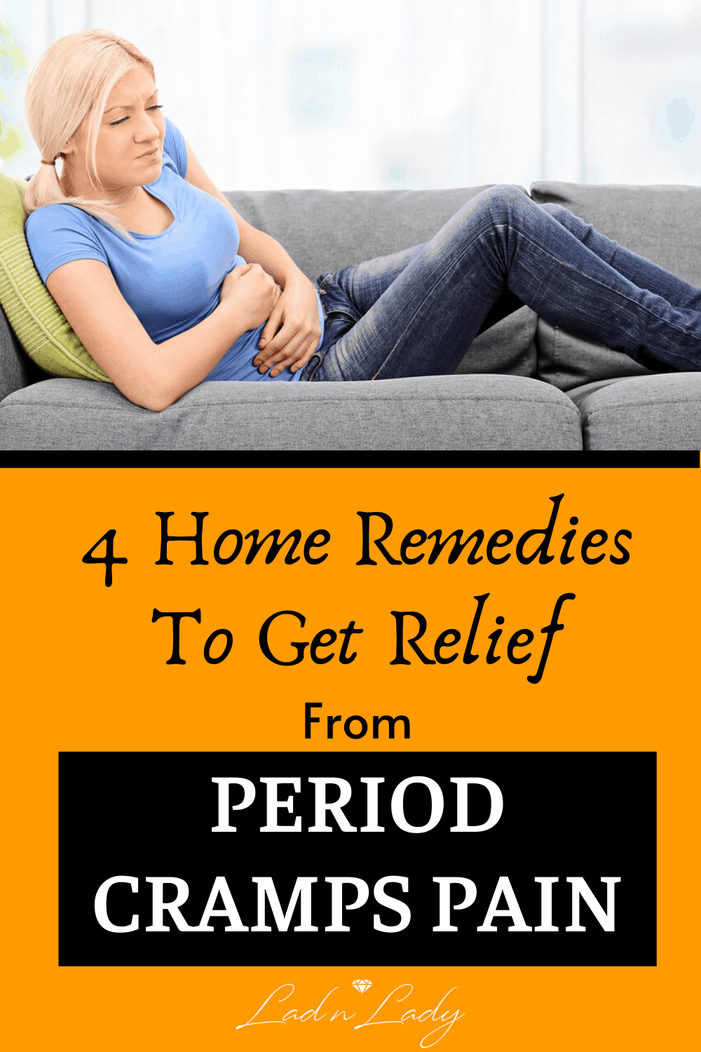 4 Home Remedies To Get Rid of Period Cramps