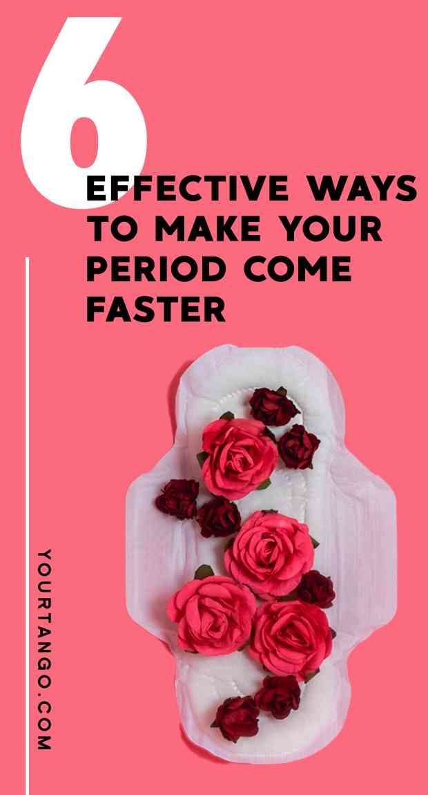 6 Effective Ways To Make Your Period Come Faster