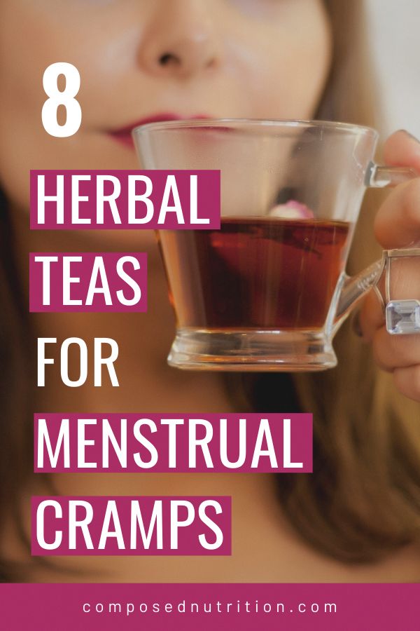 8 Herbal Teas for Menstrual Cramps in 2020