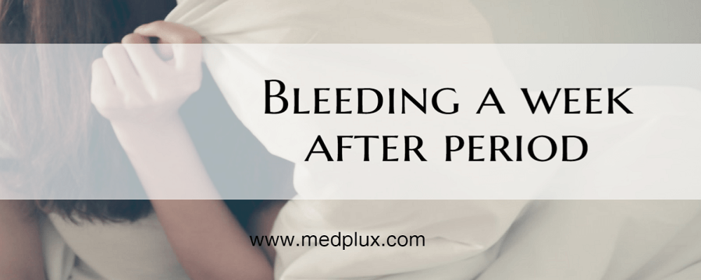 Bleeding a Week After Period With Cramps: Heavy or Light ...