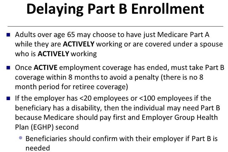 Do you need Medicare Part B? Can you delay Part B enrollment?