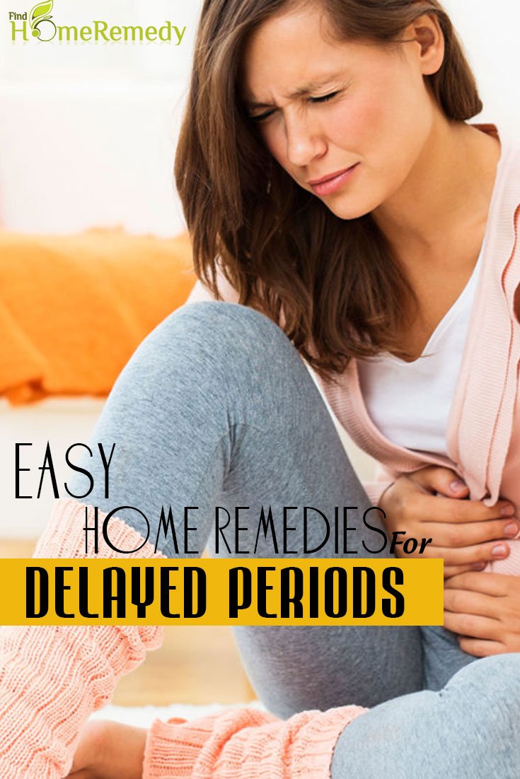Easy Home Remedies For Delayed Periods