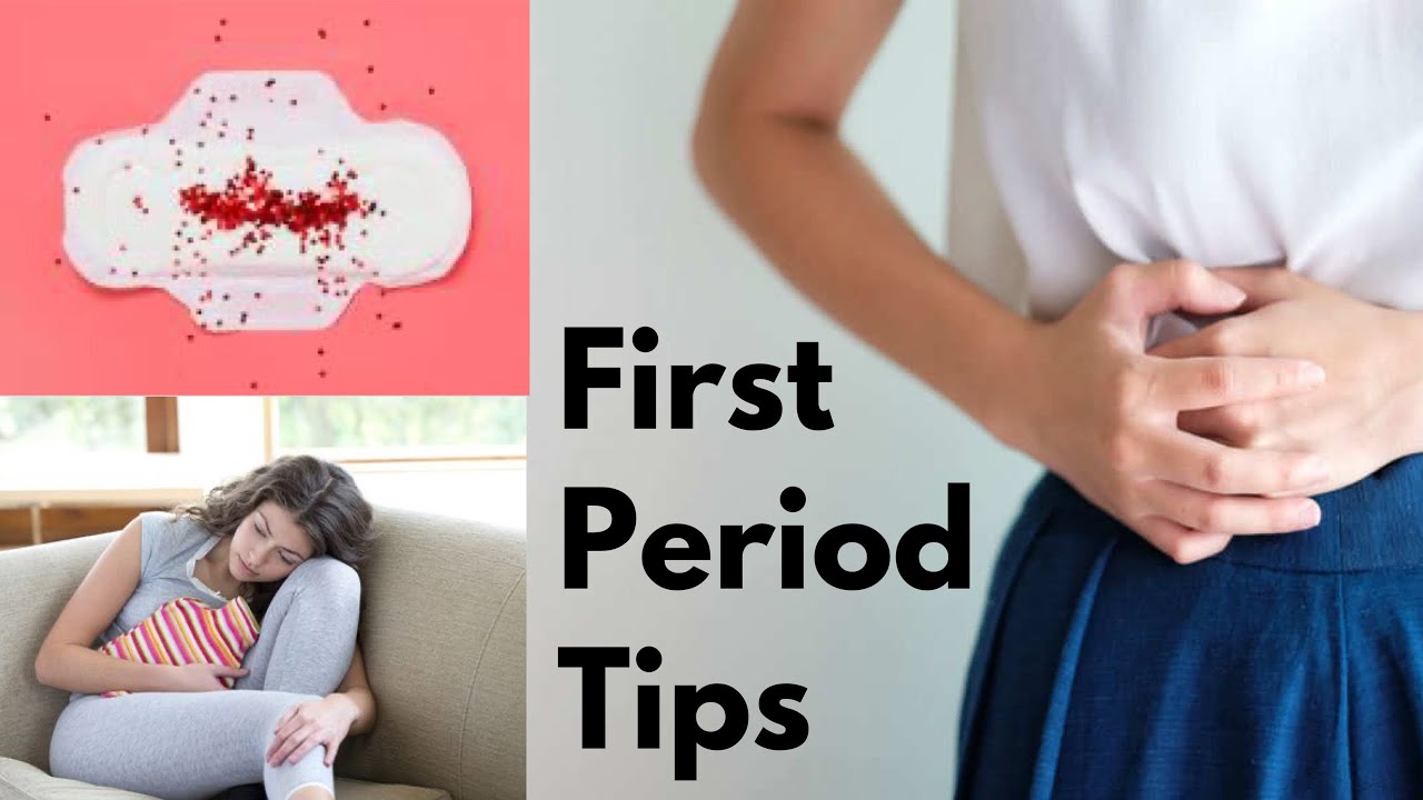First Period Tips