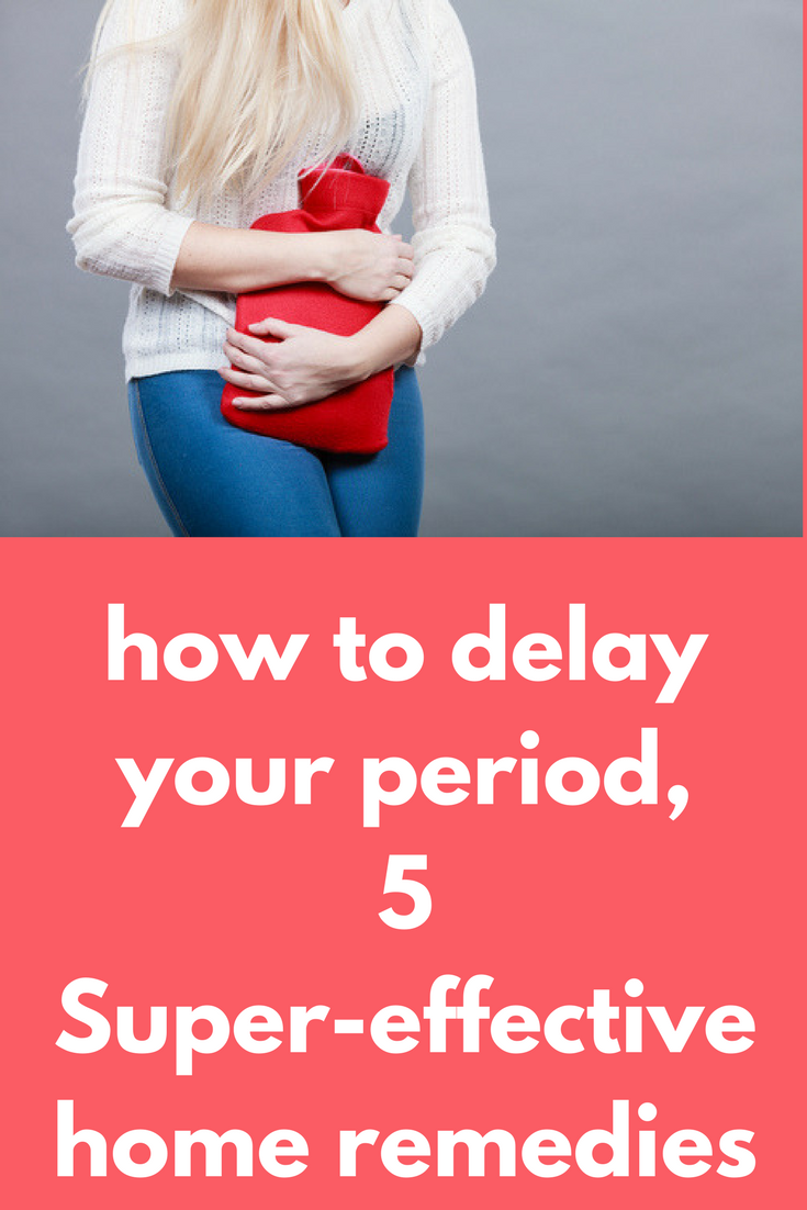 how to delay your period, 5 Super