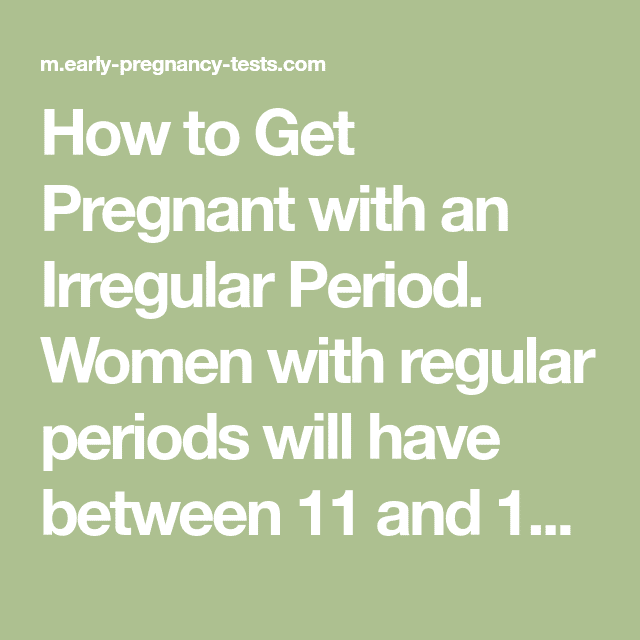How to Get Pregnant with an Irregular Period