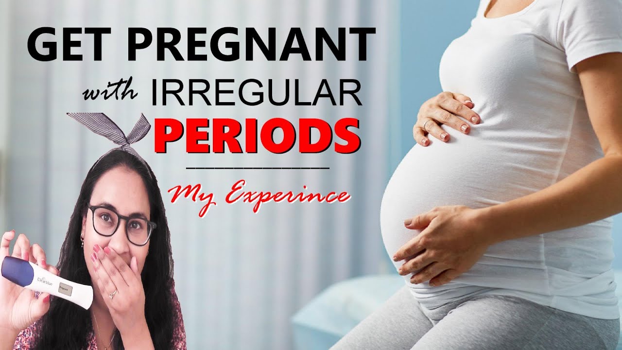 How To Get Pregnant With Irregular Periods