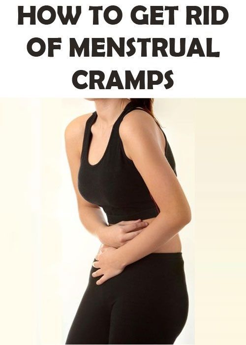 HOW TO GET RID OF MENSTRUAL CRAMPS