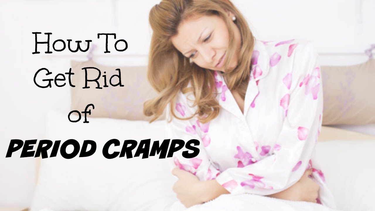 How To Get Rid of Period Cramps Fast