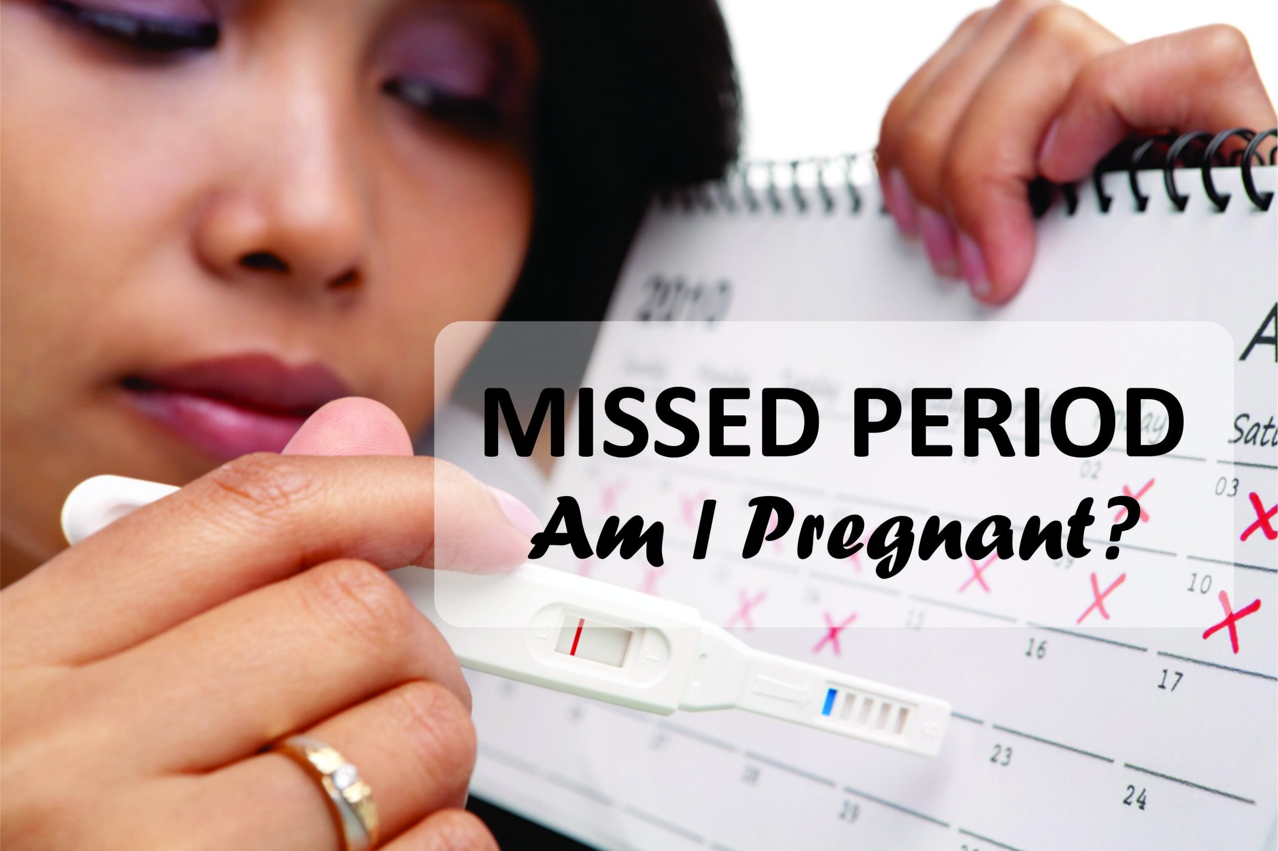 MISSED PERIOD! Am I Pregnant?  Carrot Top Drugs Limited