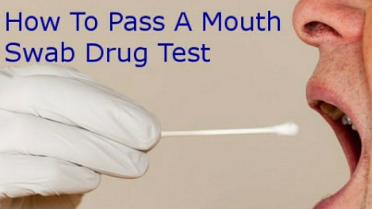 Passing A Mouth Swab Drug Test: Tips And Tricks  ehealth quotes